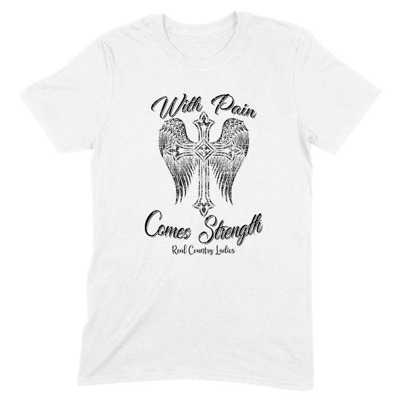 With Pain Comes Strength Black Print Front Apparel