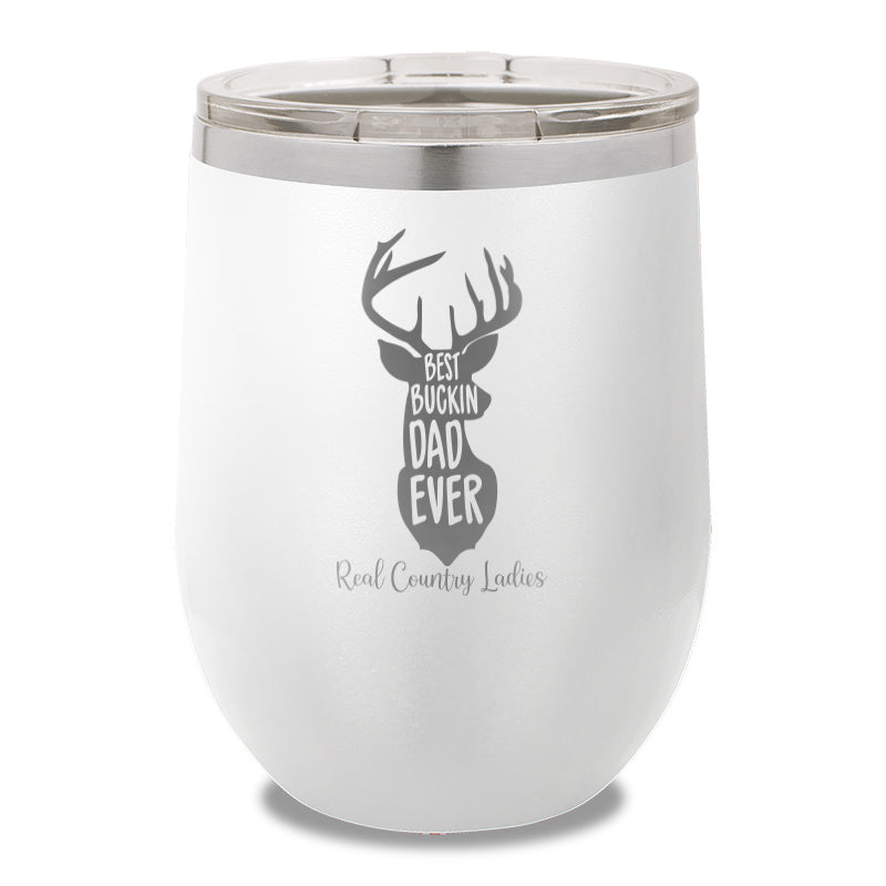 Best Buckin Dad 12oz Stemless Wine Cup