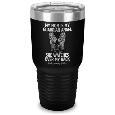 My Mom Is My Guardian Angel Laser Etched Tumbler