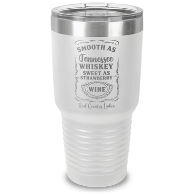 Smooth As Tennessee Whiskey Laser Etched Tumbler