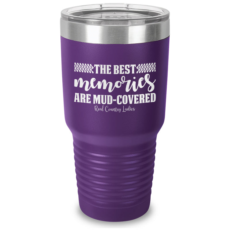 Best Memories Mud Covered Laser Etched Tumbler