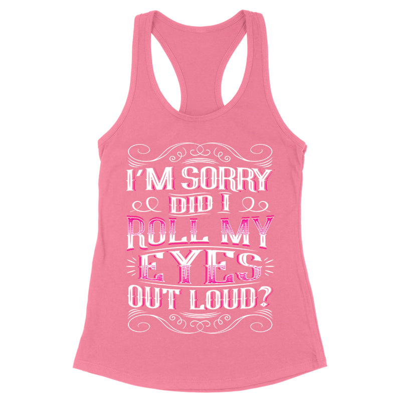 Roll My Eyes Out Loud Apparel