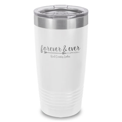 Forever And Ever Amen Laser Etched Tumbler