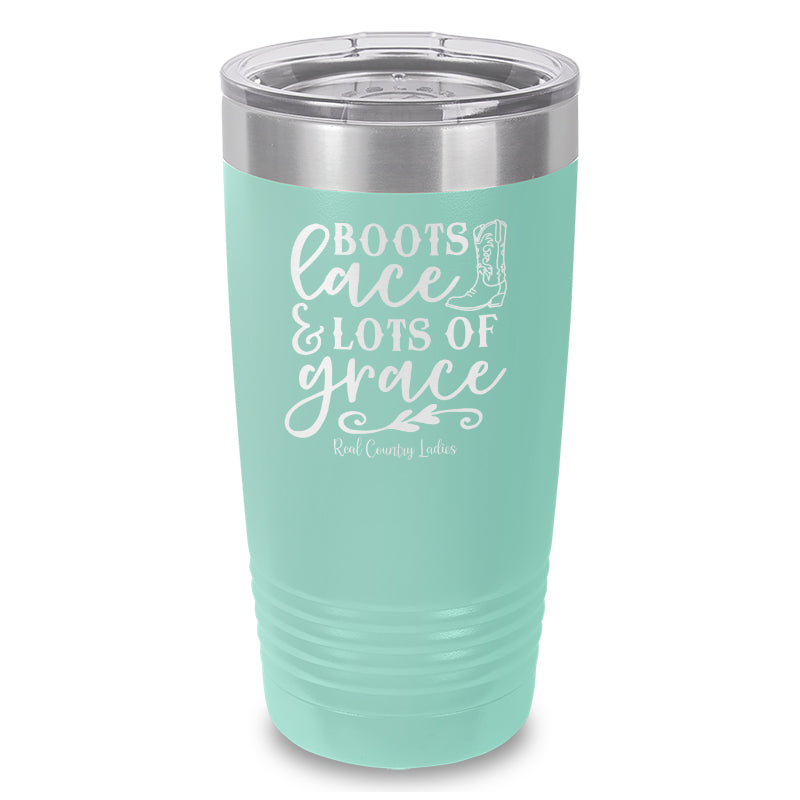 Boots Lace And Lots Of Grace Laser Etched Tumbler