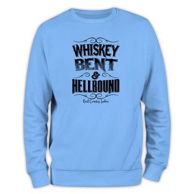Whiskey Bent And Hellbound Crewneck Sweatshirt