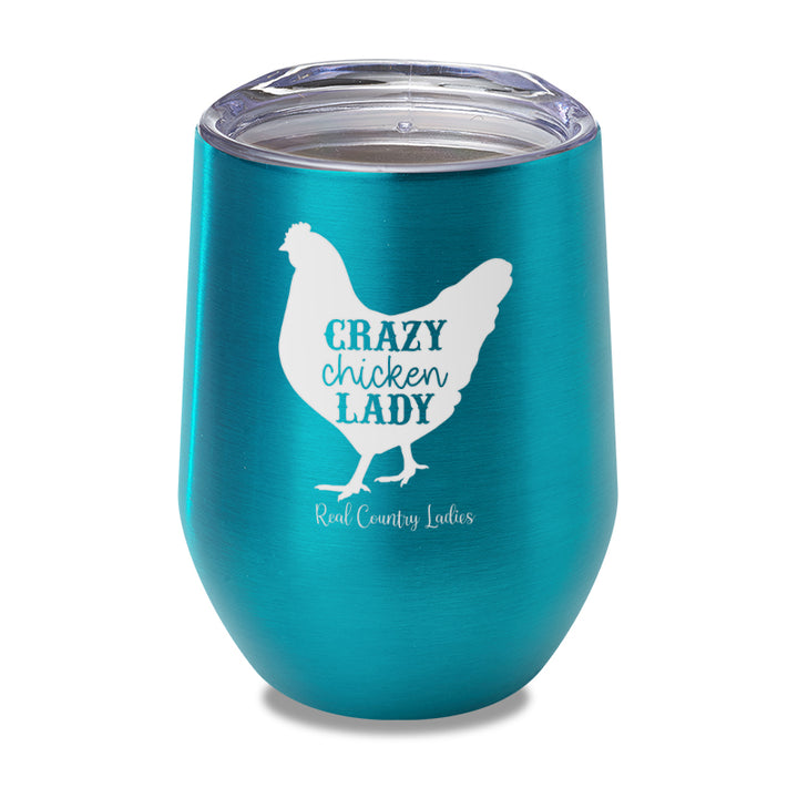 Crazy Chicken Lady Laser Etched Tumbler