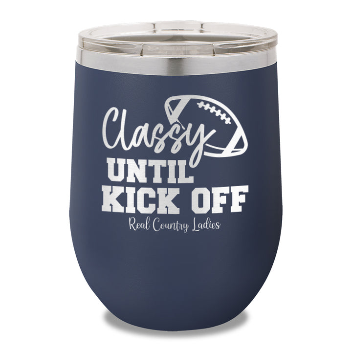 Classy Until Kick Off Stemless Wine Cup