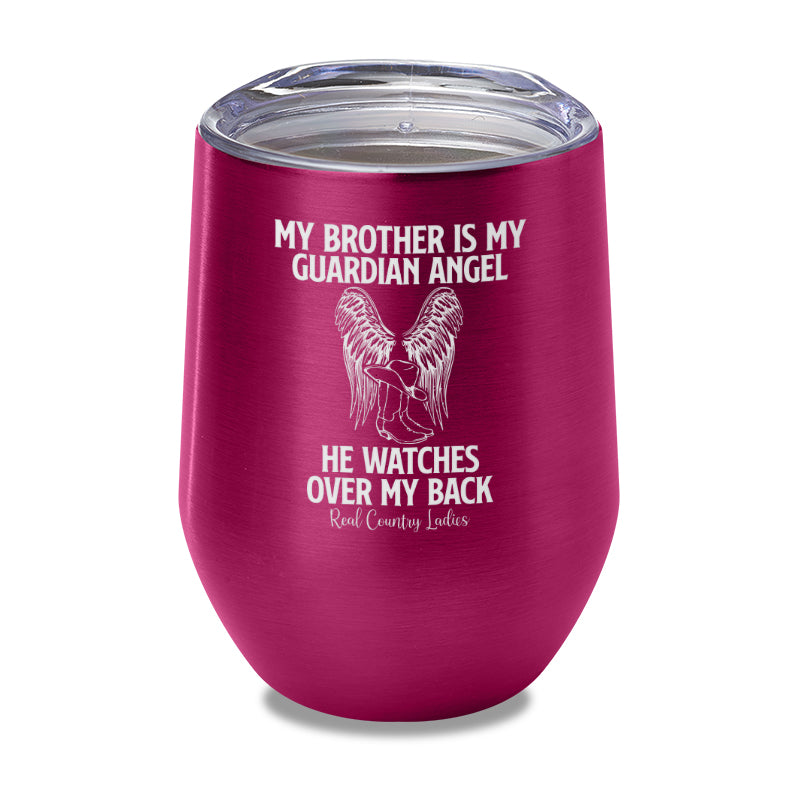 My Brother Is My Guardian Angel Laser Etched Tumbler