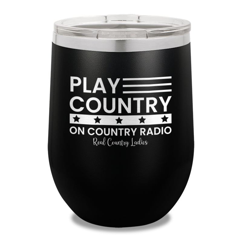 Play Country On Country Radio 12oz Stemless Wine Cup