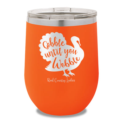 $10 Special | Gobble Until You Wobble 12oz Stemless Wine Cup