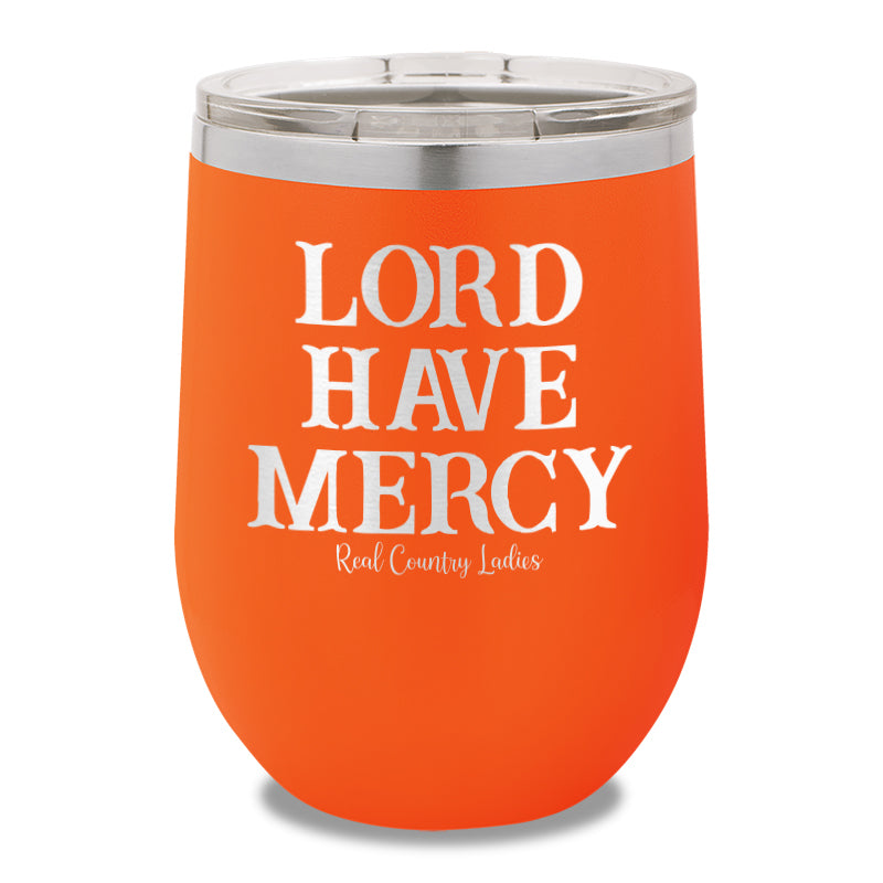 Lord Have Mercy 12oz Stemless Wine Cup