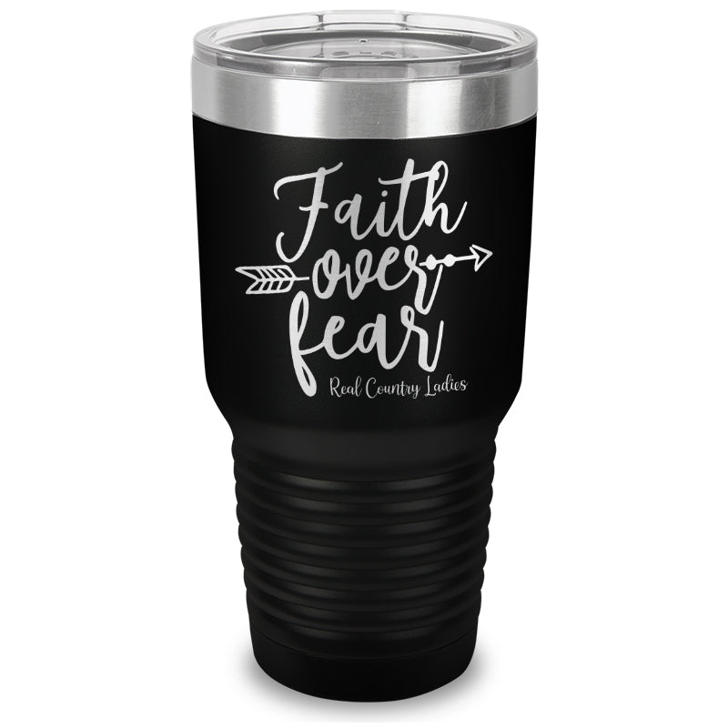 Faith Over Fear Laser Etched Tumbler