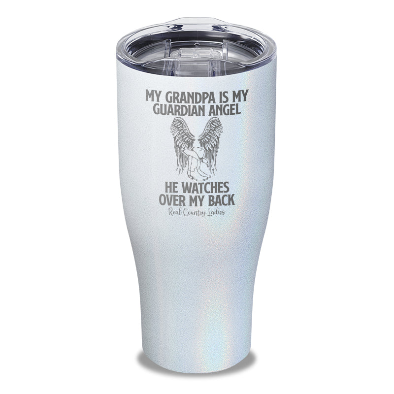 My Grandpa Is My Guardian Angel Laser Etched Tumbler