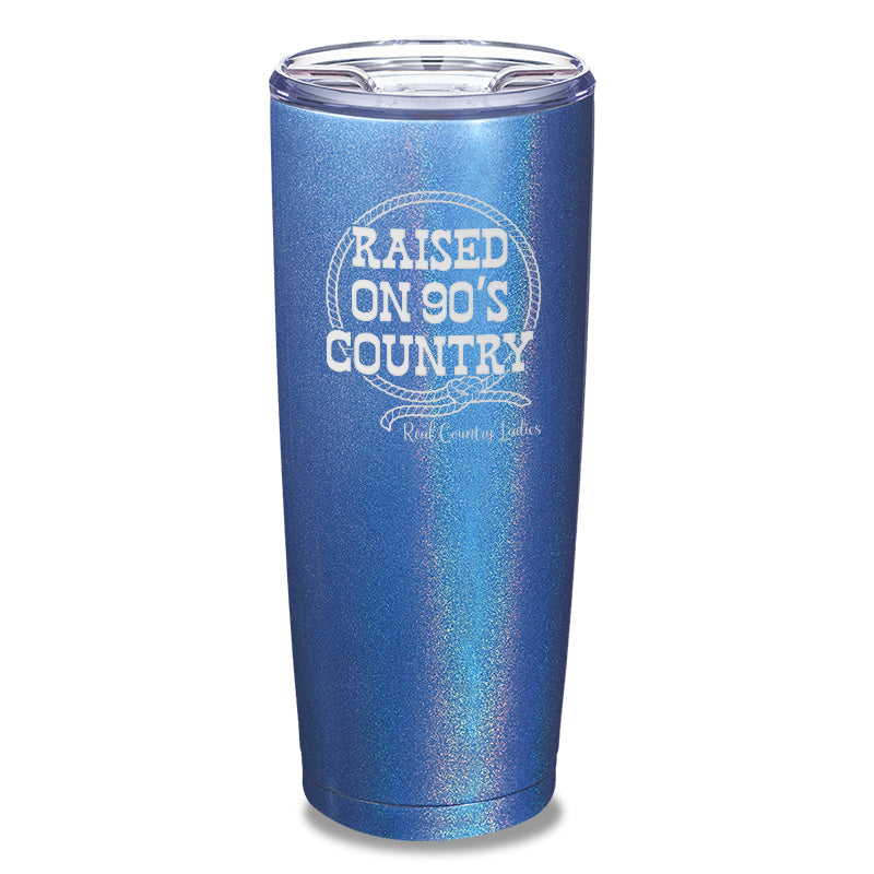 Raised On 90's Country Laser Etched Tumbler