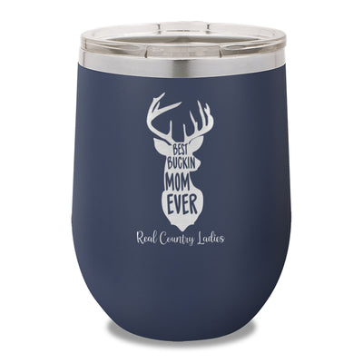 Best Buckin Mom 12oz Stemless Wine Cup