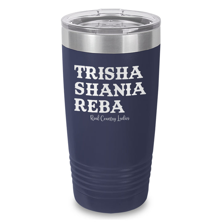 Trisha Shania Reba Laser Etched Tumbler