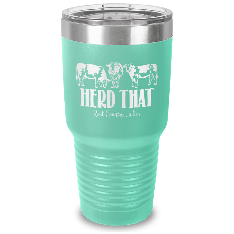 Herd That Laser Etched Tumbler