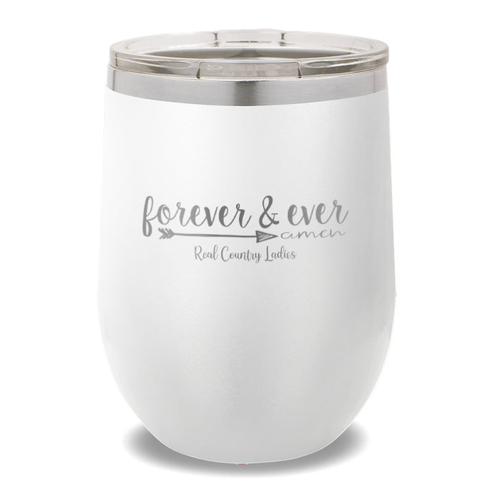 Forever And Ever 12oz Stemless Wine Cup