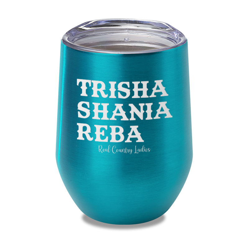 Trisha Shania Reba Laser Etched Tumbler