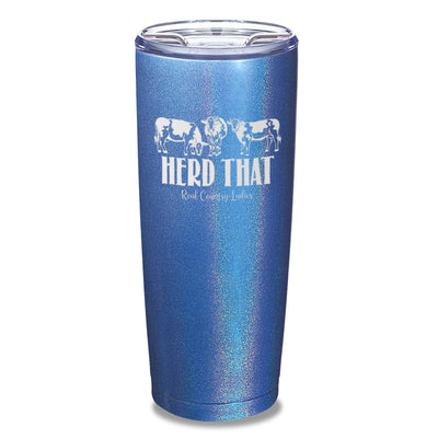 Herd That Laser Etched Tumbler