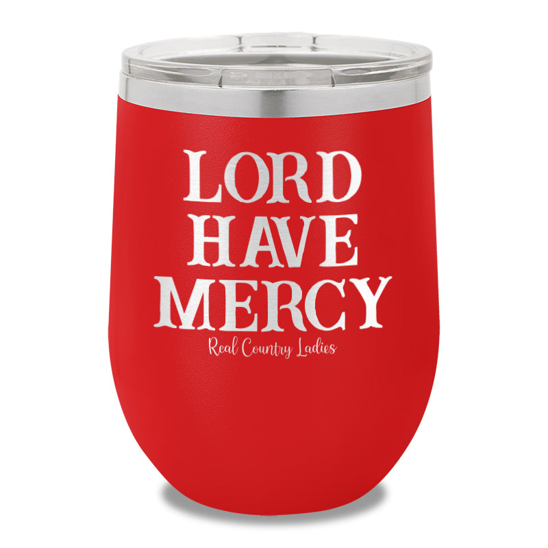 Lord Have Mercy 12oz Stemless Wine Cup