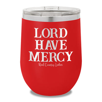 Lord Have Mercy 12oz Stemless Wine Cup