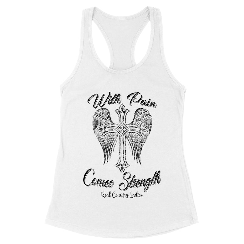 With Pain Comes Strength Black Print Front Apparel