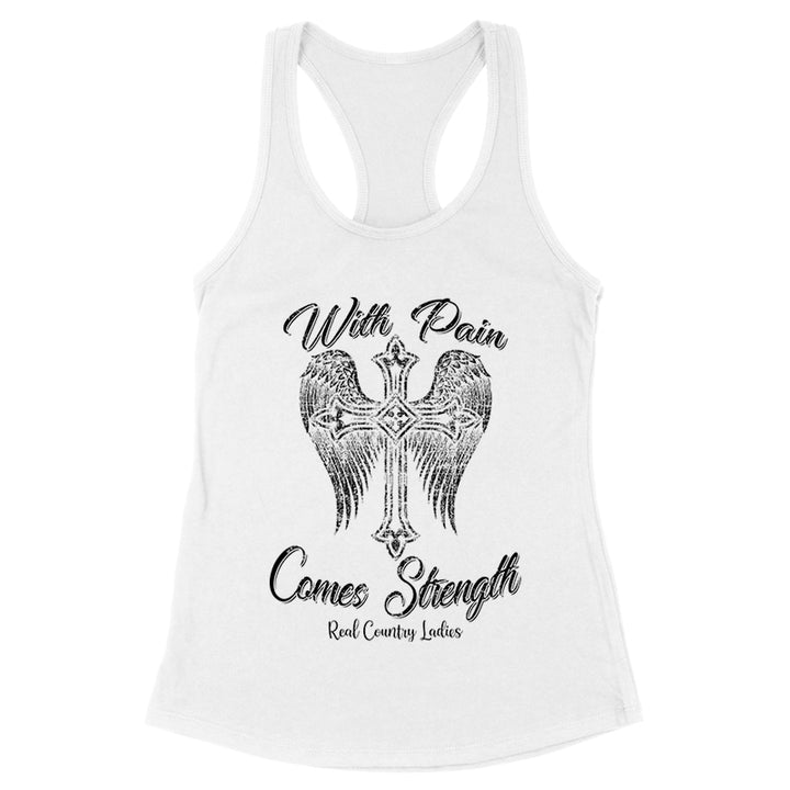 With Pain Comes Strength Black Print Front Apparel