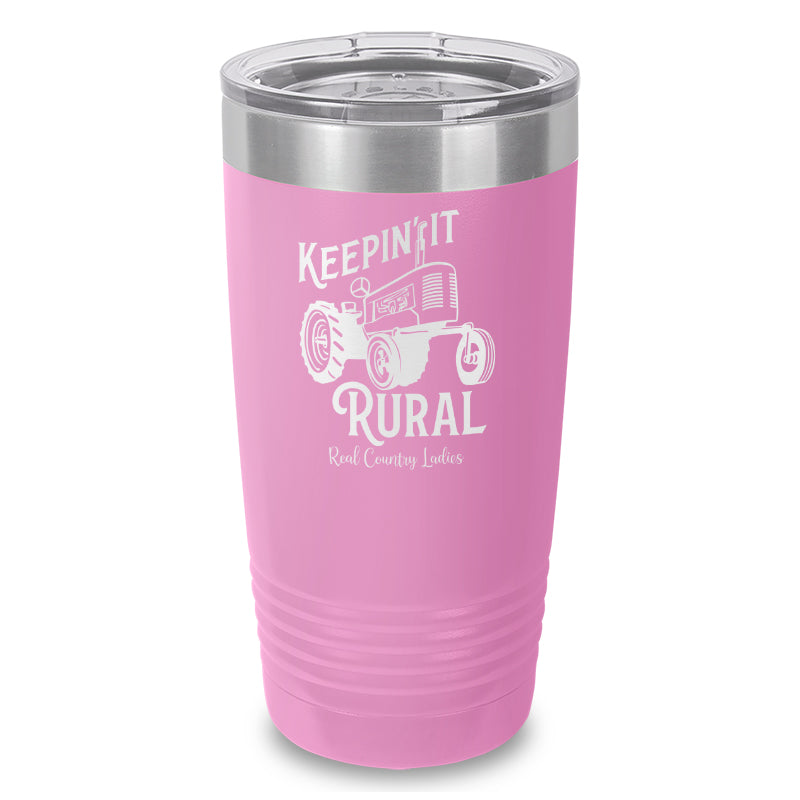 Keepin It Rural Laser Etched Tumbler