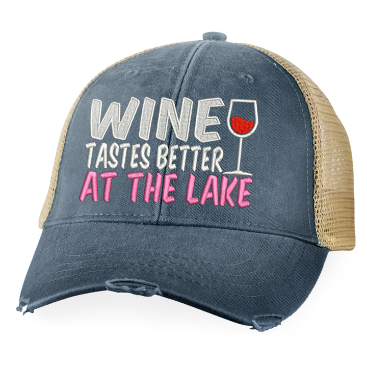 Wine Tastes Better At The Lake Hat