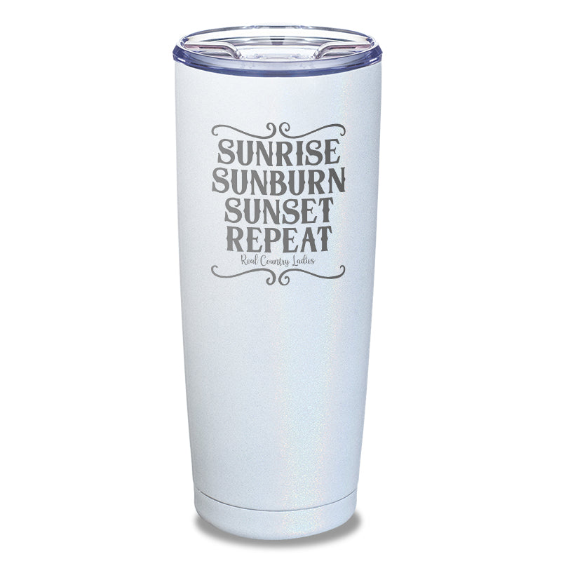 Sunrise Sunburn Sunset Repeat Laser Etched Tumbler