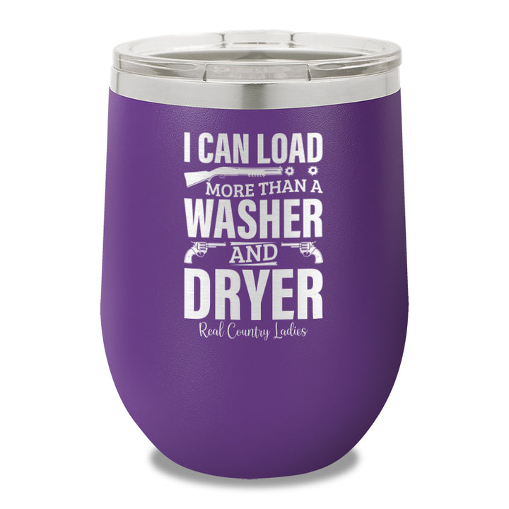 I Can Load More Than A Washer 12oz Stemless Wine Cup