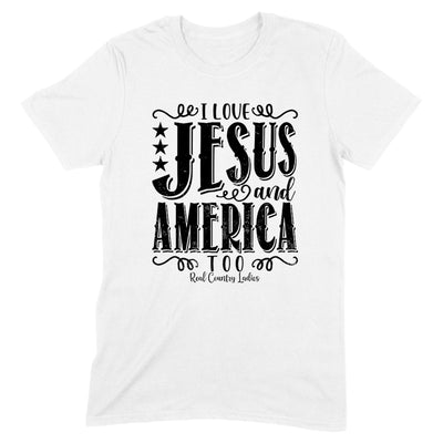 I Love Jesus And America Too Black Print Front Apparel