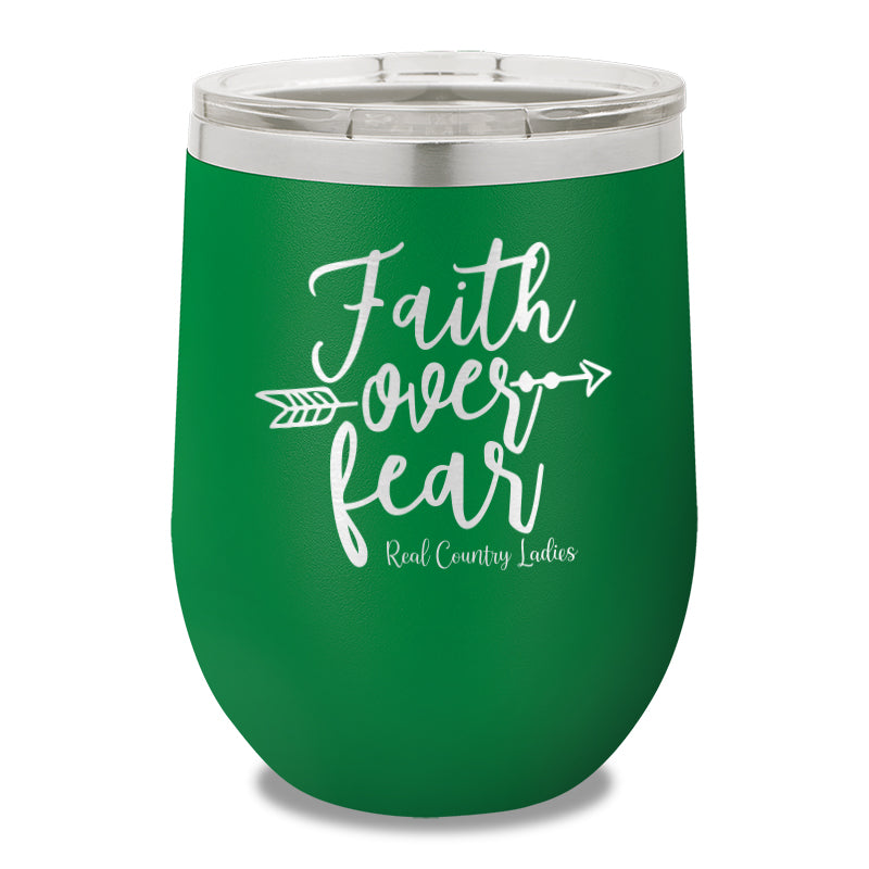 Faith Over Fear 12oz Stemless Wine Cup