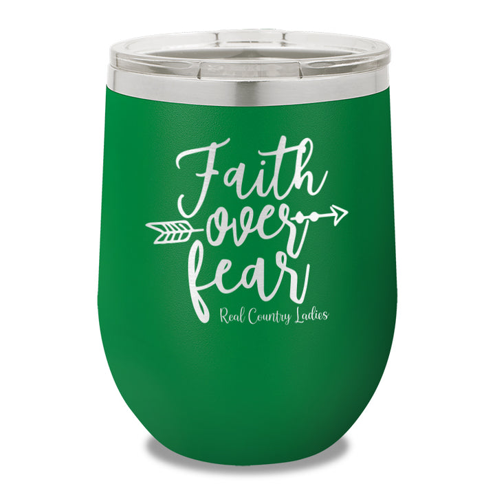 Faith Over Fear 12oz Stemless Wine Cup