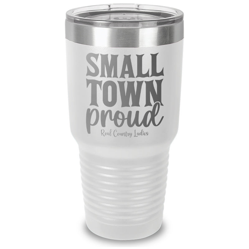 Small Town Proud Laser Etched Tumbler