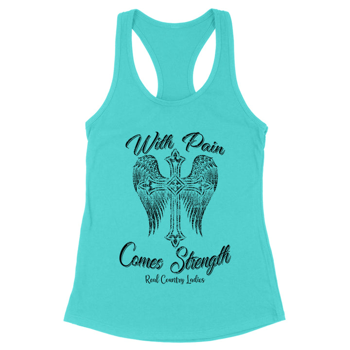 With Pain Comes Strength Black Print Front Apparel