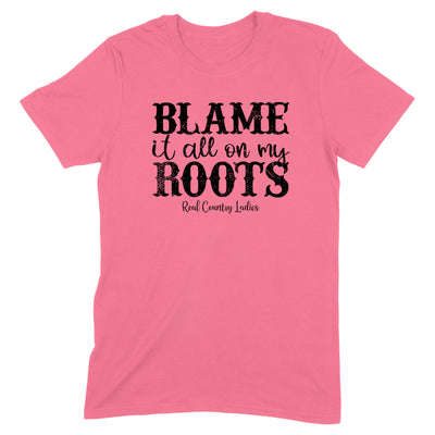 Blame It All On My Roots Black Print Front Apparel