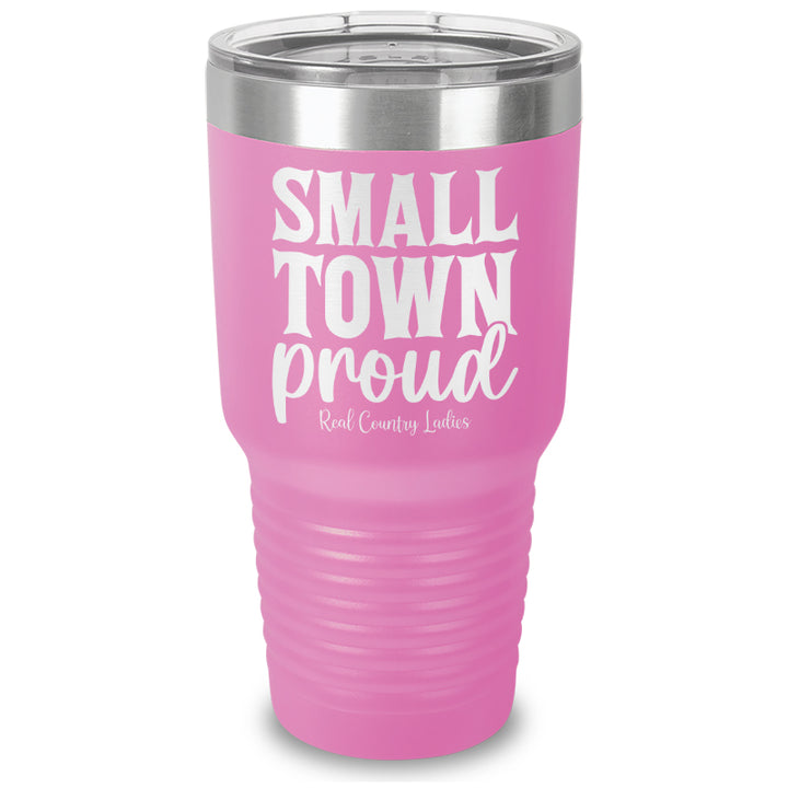 Small Town Proud Laser Etched Tumbler