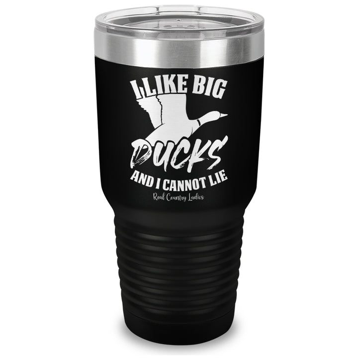 I Like Big Ducks Laser Etched Tumbler