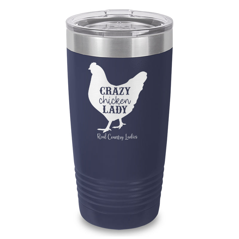 Crazy Chicken Lady Laser Etched Tumbler