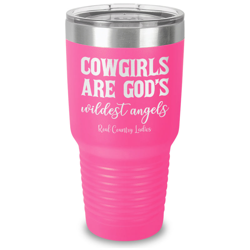 Cowgirls Are God's Wildest Angels Laser Etched Tumbler