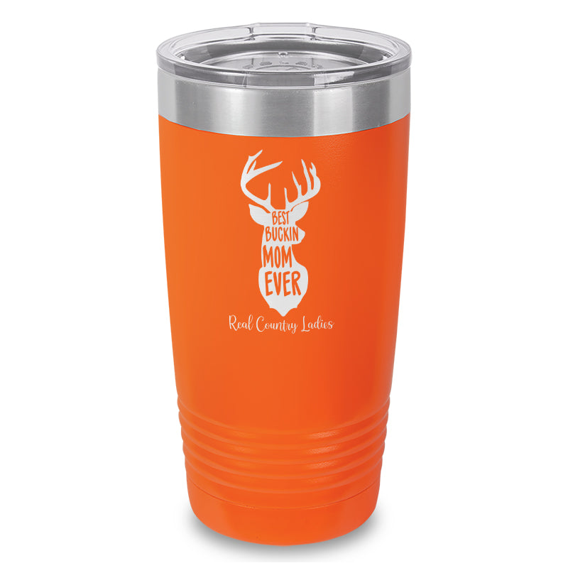 Best Buckin Mom Laser Etched Tumbler