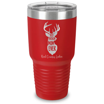 Best Buckin Mom Laser Etched Tumbler