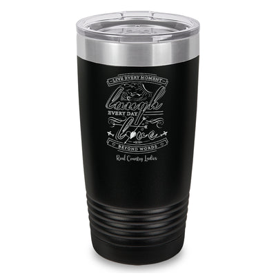 Live Laugh Love Laser Etched Tumbler