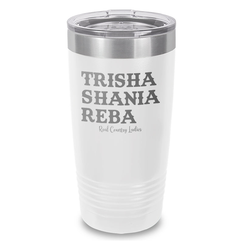 Trisha Shania Reba Laser Etched Tumbler