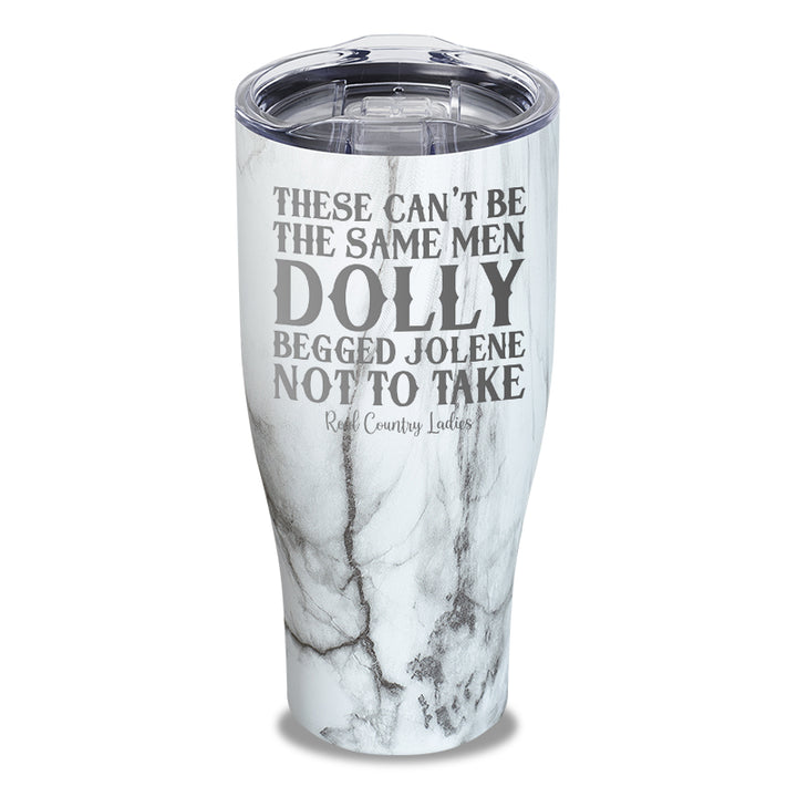 These Can't Be The Same Men Laser Etched Tumbler