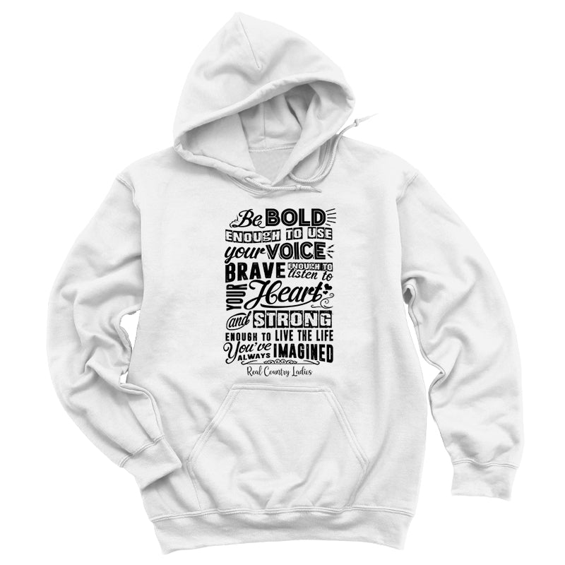 Bold Brave And Strong Black Print Hoodies & Long Sleeves