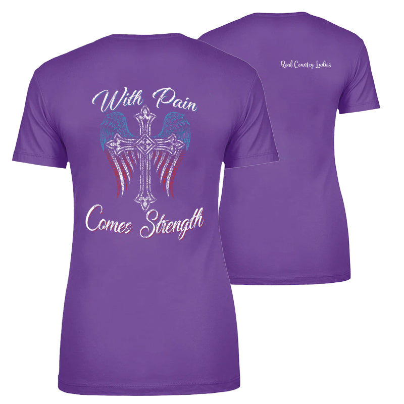 With Pain Comes Strength Apparel