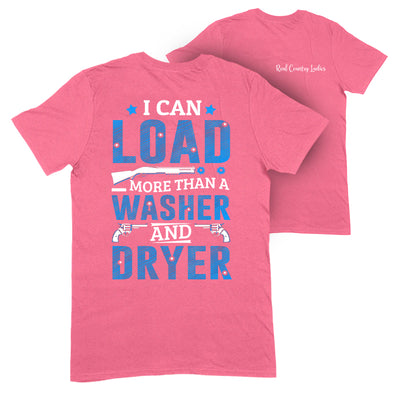 I Can Load More Than A Washer Apparel